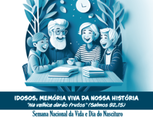 Semana Nacional da Vida e do Nascituro 2024 reflete sobre a importância dos idosos como memória viva da nossa história